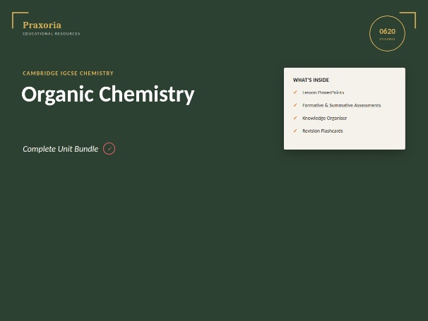 IGCSE Chemistry (0620) Topic 11- Organic Chemistry  Pack