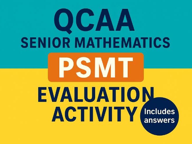 QCAA Maths - PSMT Evaluation Worksheet