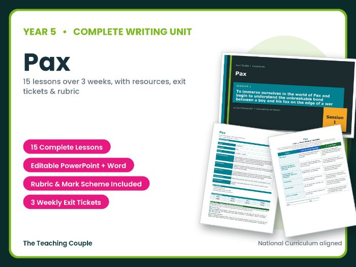 Pax | Year 5 English Unit | 15 Complete Lessons + Resources + Mark Scheme