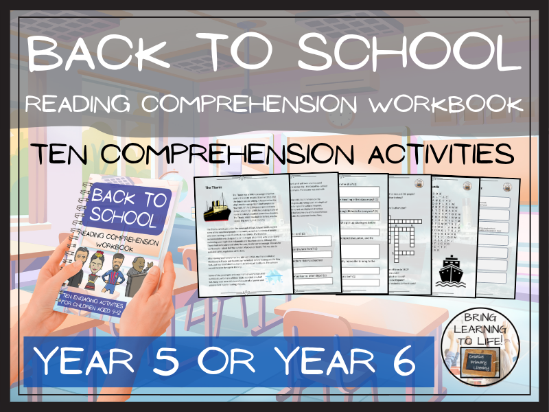 Back to School Reading Comprehension Workbook | Year 5 or Year 6