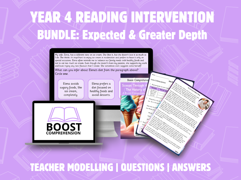 Year 4 Reading Intervention Bundle: Acheving Expected & Greater Depth / Higher