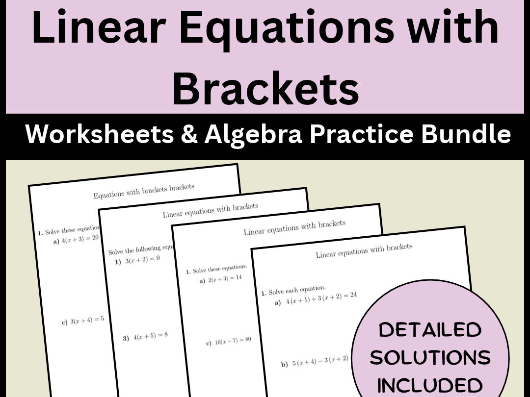 Linear Equations with Brackets Worksheets & Algebra Practice Bundle