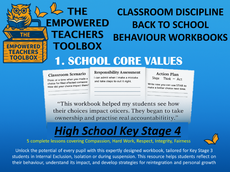 Behaviour Management Essential Toolkit, Workbook 1. School Core Values KS4