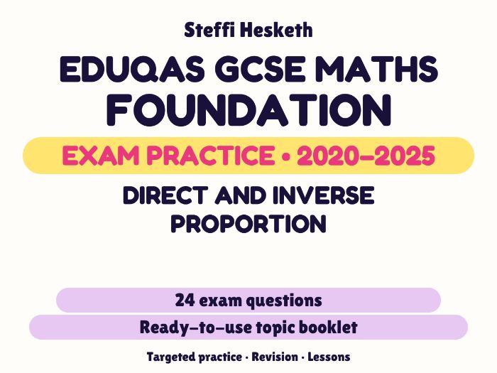 Eduqas GCSE Maths Foundation: Direct and inverse proportion Exam Questions | 2020-2025