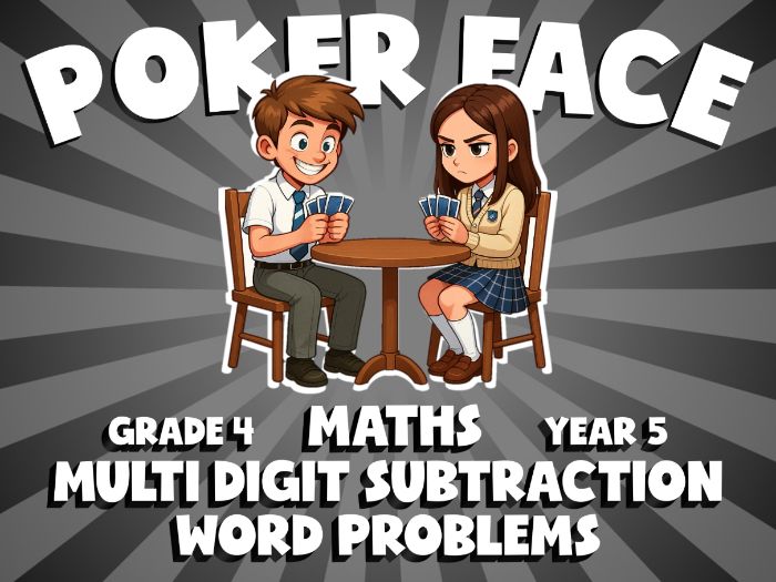 Multi Digit Subtraction Word Problems POKER FACE Maths Game | No-Prep Year 5 Review Activity