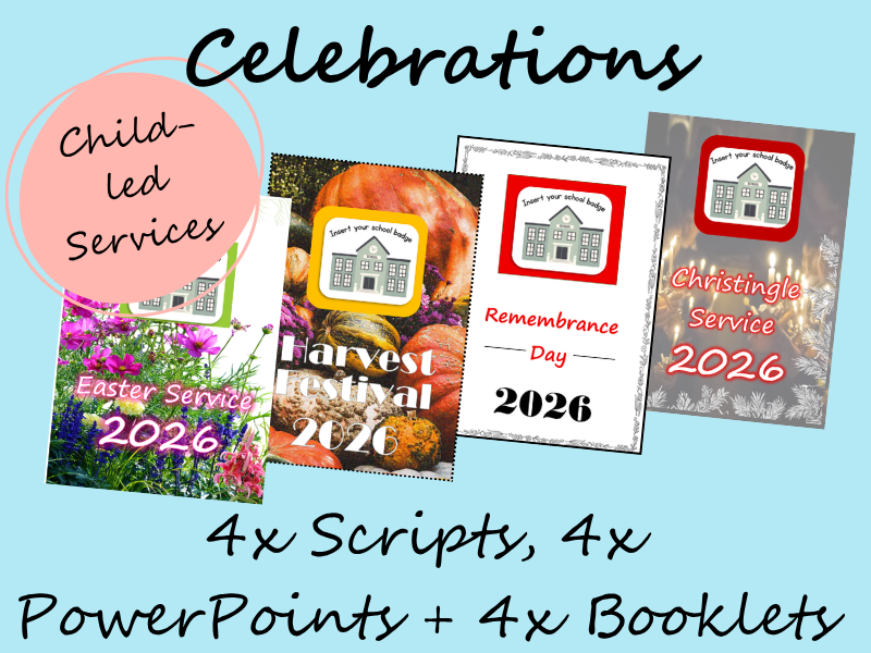 Child-led - Celebrations - School Assemblies (Scripts, PowerPoints, Booklets)