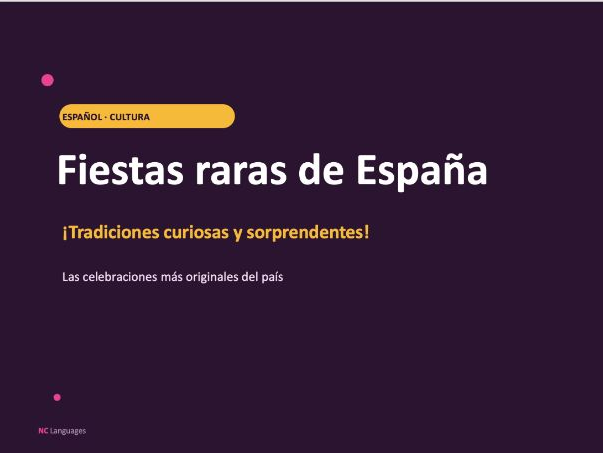 SPANISH: Fiestas raras de España (Cultural lesson)
