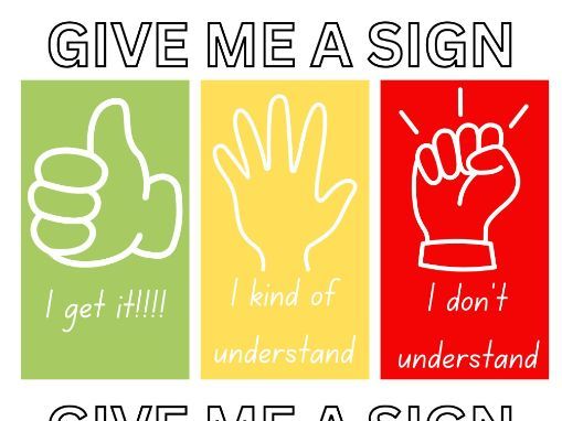 Give Me a Sign! – Hand Signal Assessment for Understanding (Classroom Display)