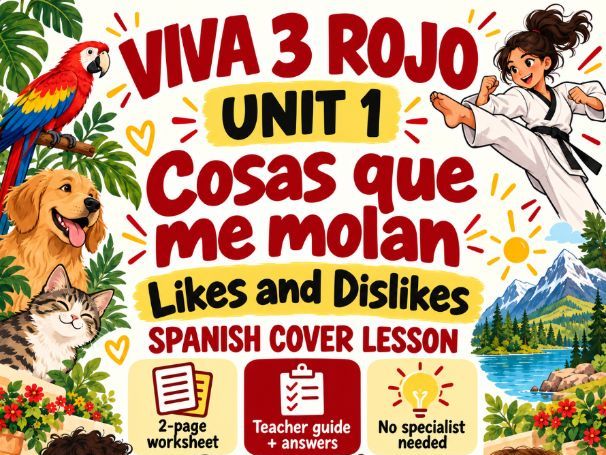 KS3 Spanish Cover Lesson | Viva 3 Rojo Module 1 Unit 1 | Cosas que me molan