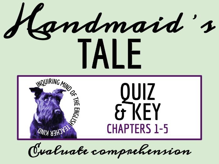 The Handmaid's Tale Chapters 1, 2, 3, 4, and 5 Quiz and Answer Key | Reading Comprehension Questions