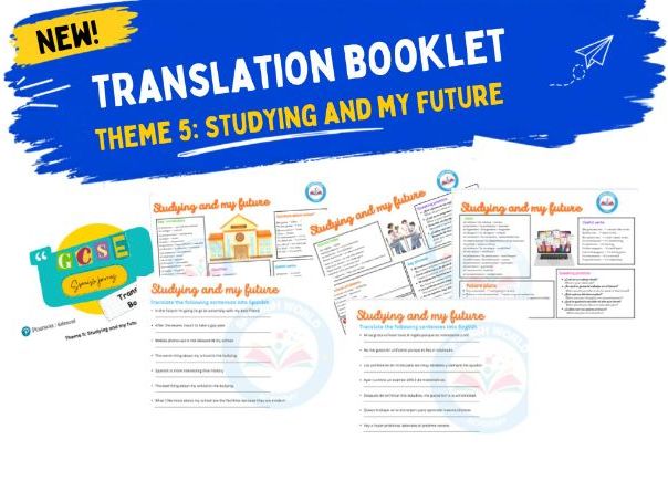 GCSE Spanish EDEXCEL Translation Practice (with answers) – Theme 5: Studying and future.