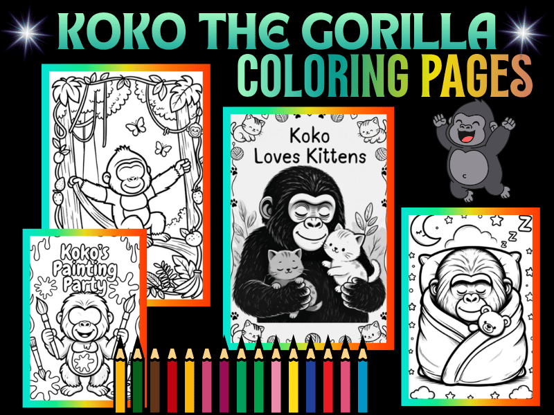 Koko the Gorilla Coloring Pages for Kids: Signing Gorilla Fun NO PREP Printables