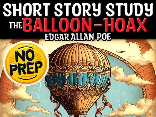 The Balloon Hoax by Edgar Allan Poe | Media Literacy Q&A Analysis Sub Plan