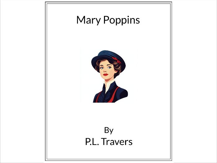 Mary Poppins by P.L. Travers * (Lesson Plan)