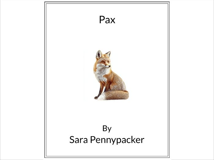 Pax by Sara Pennypacker - (Lesson Plan)