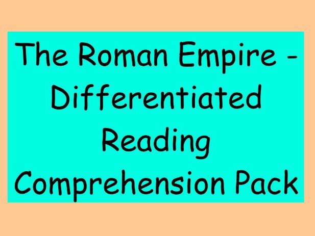 The Roman Empire – Differentiated Reading Comprehension Pack (LKS2)