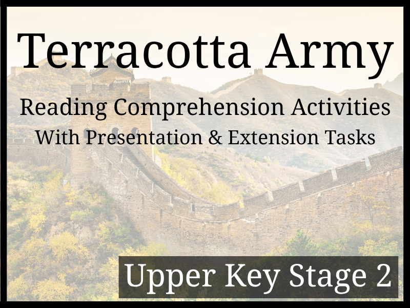 Terracotta Army Reading Comprehension Activities | Year 5 & Year 6 | UKS2