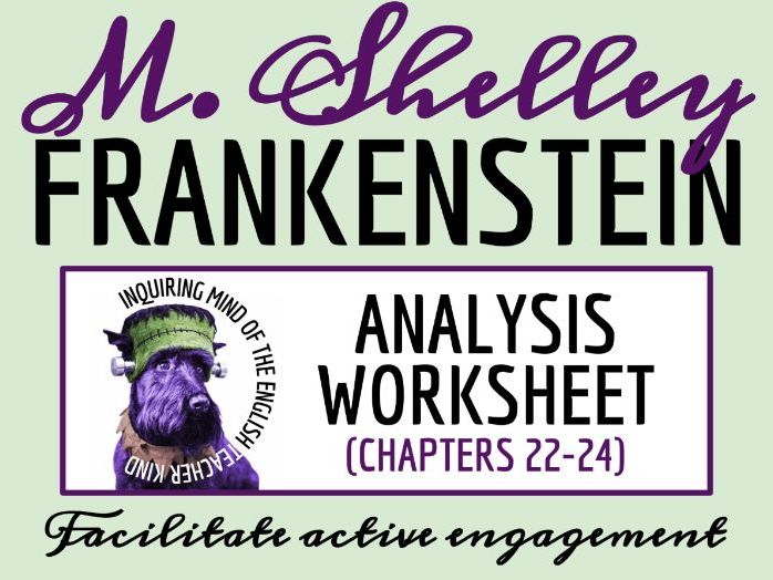 Frankenstein Chapters 22, 23, and 24 Close Reading Analysis Worksheet