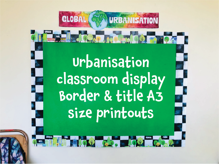 Urbanisation classroom display