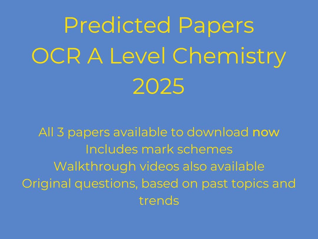 OCR A Level Chemistry Predicted Papers 2025