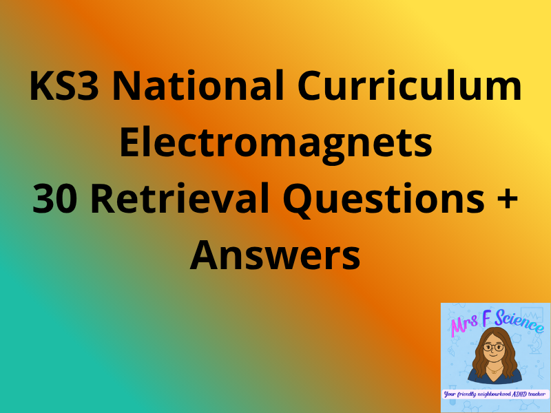 KS3 Physics Electromagnets – 30 Retrieval Questions + Answers PDF Worksheet