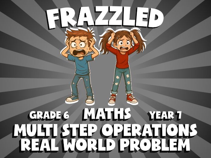 Multi Step Operations Real World Problem FRAZZLED Maths Game | No-Prep Year 7 Review Activity