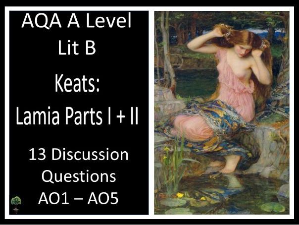KEATS - Lamia - 13 Tragedy Discussion Prompts - Lit B