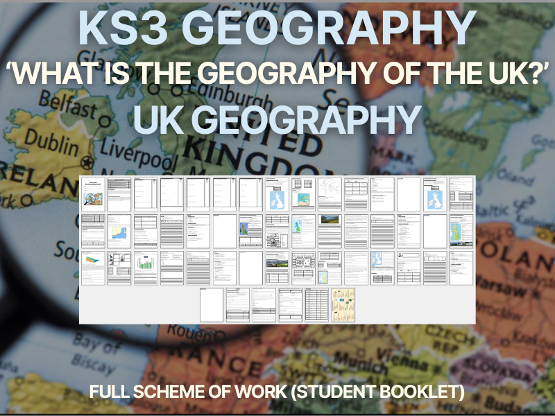 KS3 Geography - UK Geography Student Booklet