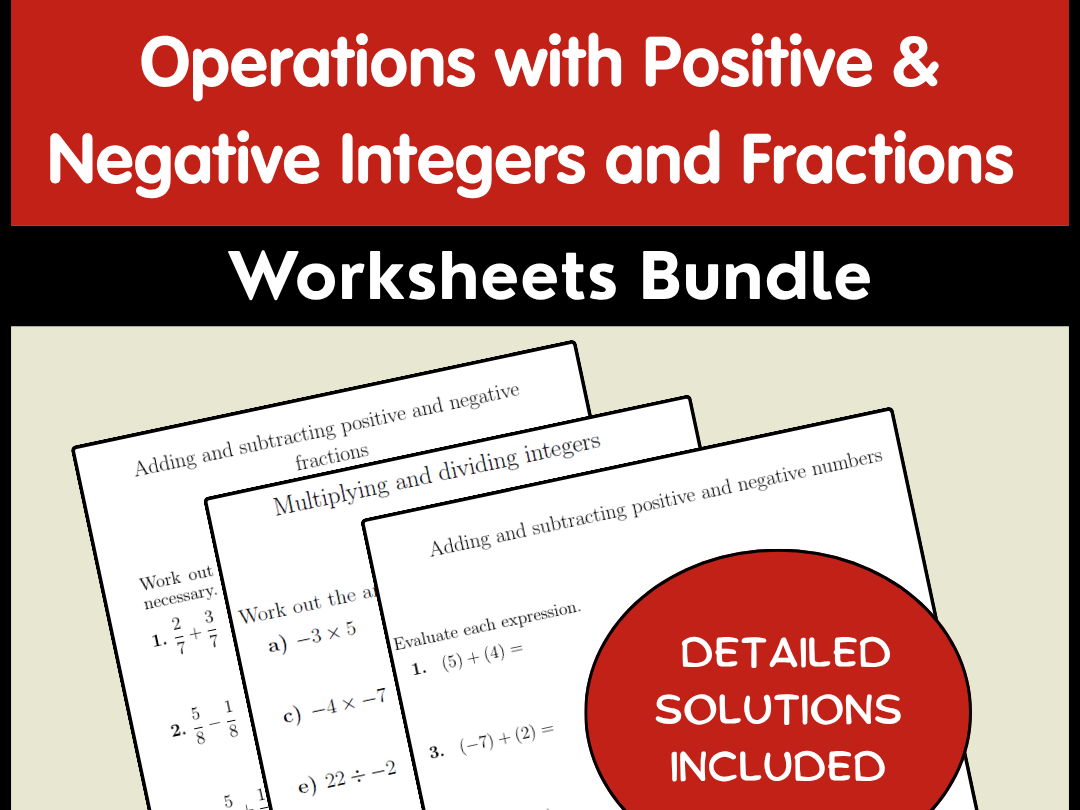 Operations with Positive & Negative Integers and Fractions Worksheets Bundle