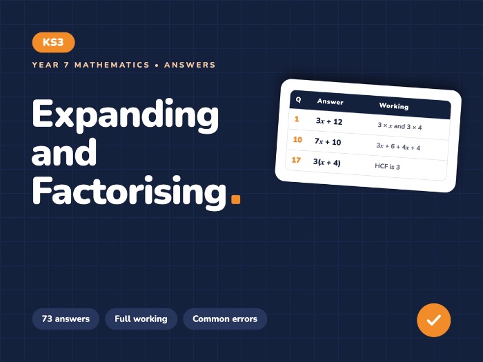 Year 7_Expanding and Factorising | Answers and Working