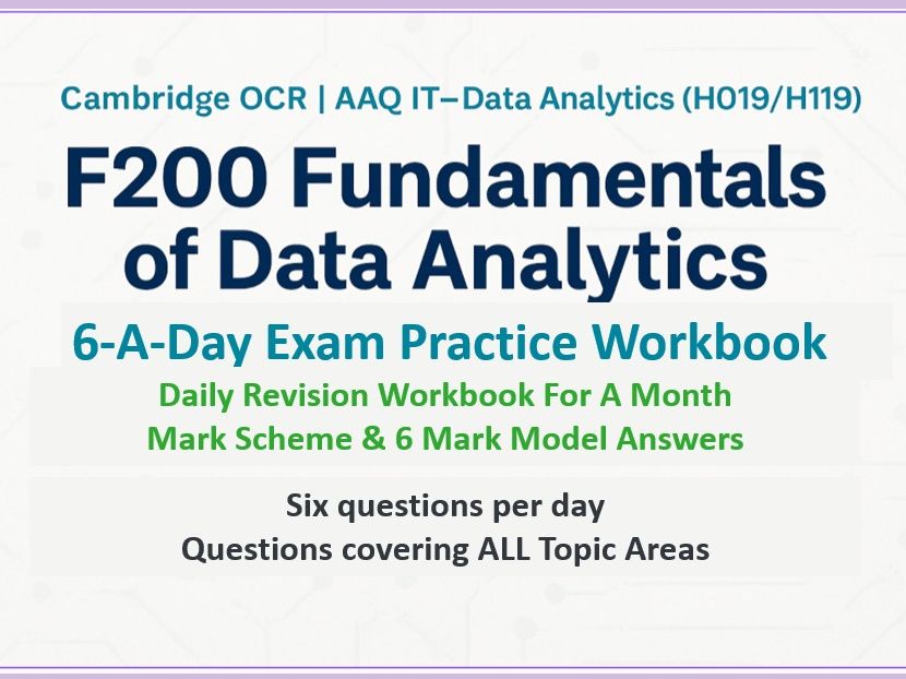 Cambridge OCR - AAQ IT Data Analytics - F200 REVISION WORKBOOK