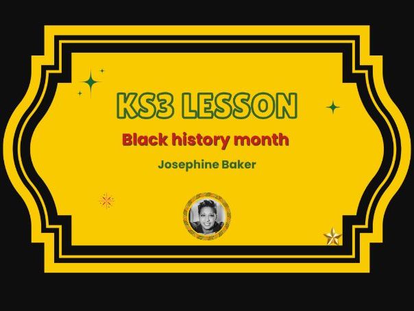 Black History Month – Josephine Baker – KS3 French lesson