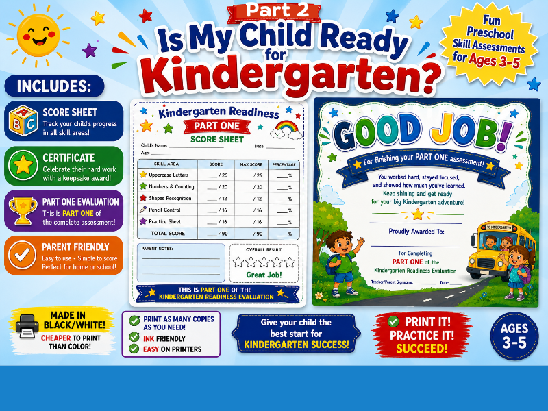 Is My Child Ready for Kindergarten? Part Two Preschool Skill Assessments and Kindergarten Readiness