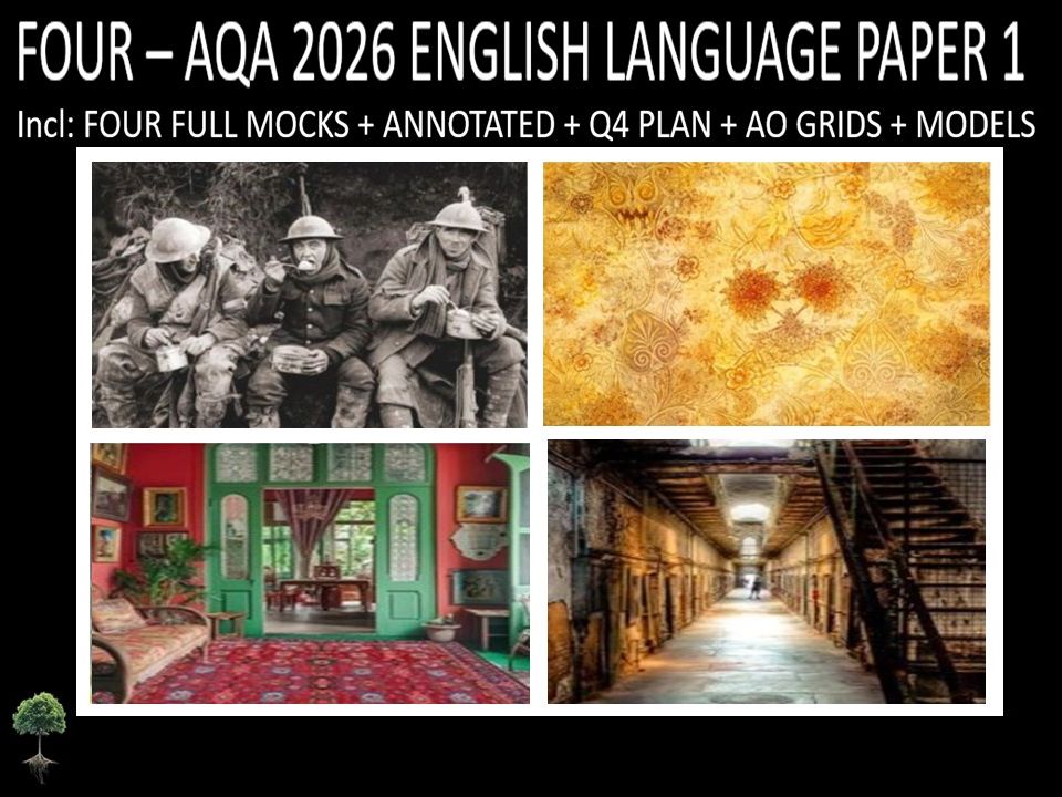 FOUR - AQA PAPER 1 | 2026 FULL MOCKS | ANNOTATED | Q4 PLAN | AO GRIDS |  MODELS
