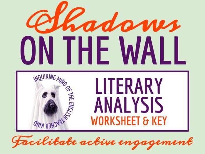 "Shadows on the Wall" by Mary E. Wilkins Freeman Close Reading Analysis Worksheet & Answer Key