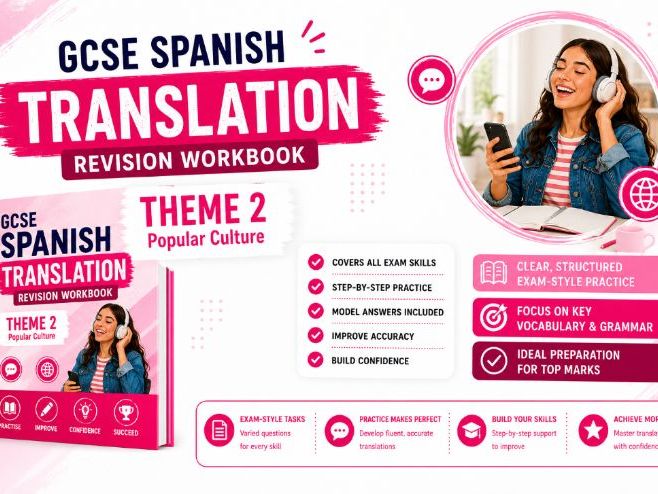 GCSE Spanish Translation Revision Workbook – Theme 2: Popular Culture | Foundation & Higher