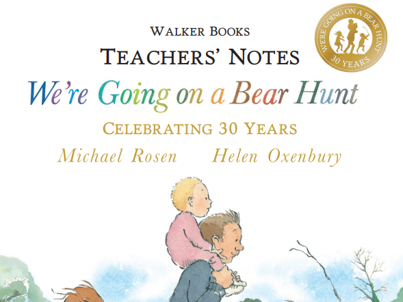 We're Going on a Bear Hunt Teachers' Notes