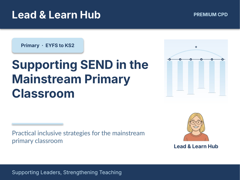 Supporting SEND in the Primary Classroom