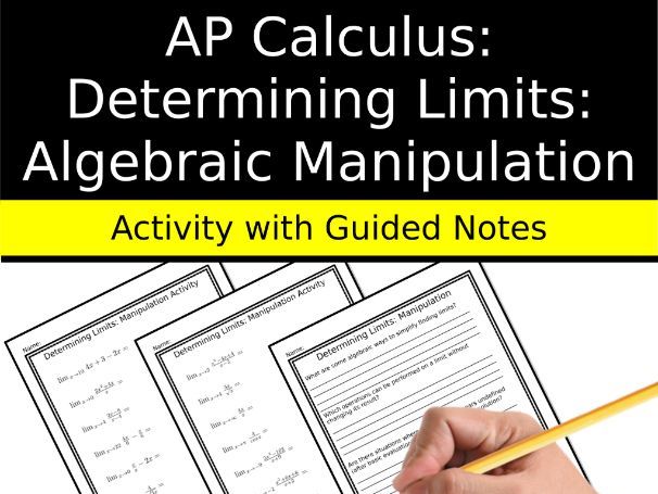 AP Calculus Limits and Continuity | Determining Limits: Algebraic Manipulation
