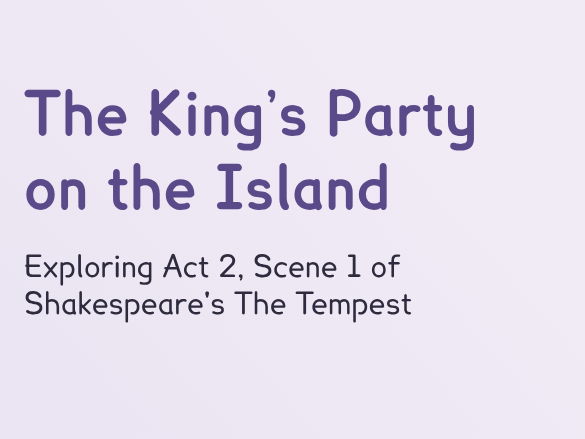 The Tempest - L5 - Nobles on the Island: Grief, Hope and Strange New Worlds (PPT + Worksheet)