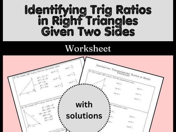 Right Triangle Trigonometry Finding Ratios Worksheet (with solutions)