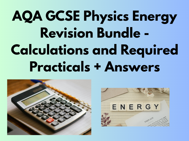 AQA GCSE Science Energy Revision Bundle | Worksheets + Exam Practice + Answers