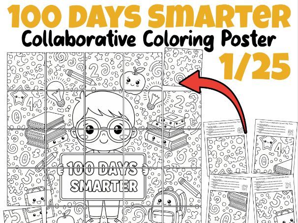 100 Days Smarter Collaborative Coloring Poster | 100th Day of School Activity