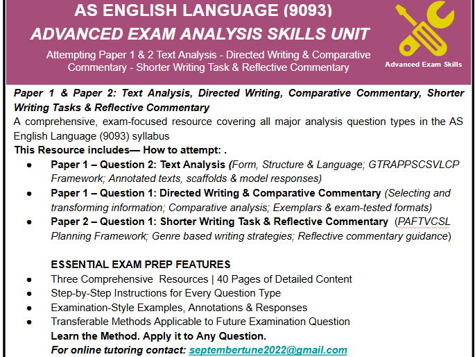 ADVANCED EXAM ANALYSIS SKILLS UNIT : CAIE AS ENGLISH LANG (9093)