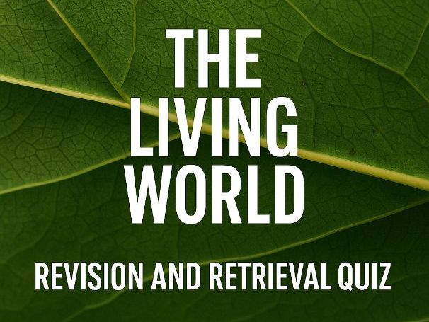 AQA GCSE Geography – Paper 1 Topic 2: The Living World Revision and Retrieval Quiz
