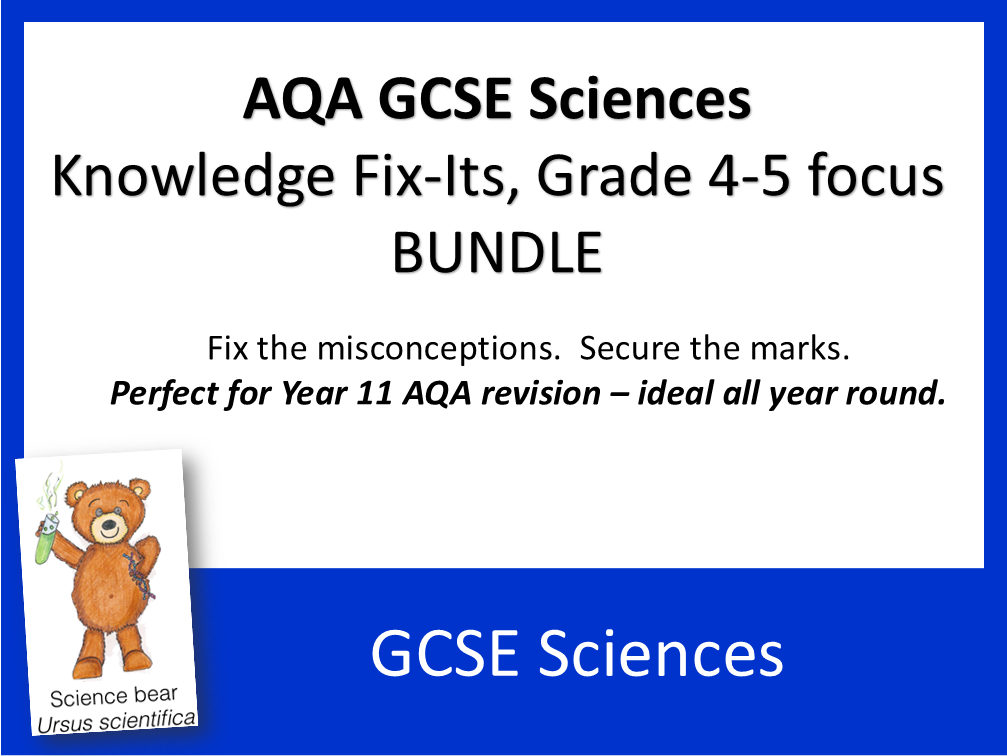 Knowledge Fix-Its for Grade 4-5 Movers BUNDLE - AQA GCSE Sciences