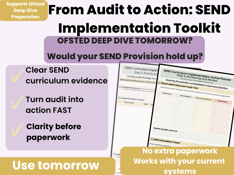 SEND Audit Done...Now What?  Turn It Into Action (Ofsted-Ready Toolkit)