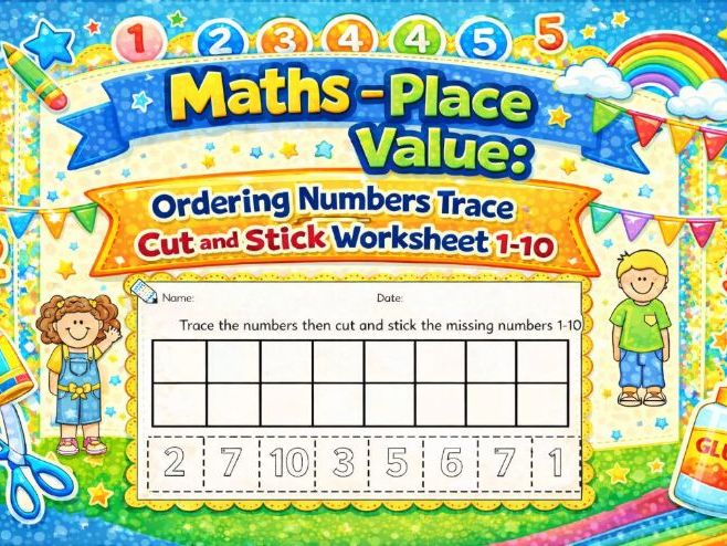 Ordering numbers 1-10 trace cut and stick - Reception, Year 1 worksheet