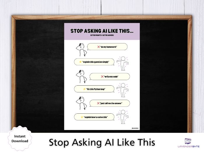 FREE AI Prompt Poster | Stop Asking AI Like This (Computer Science)