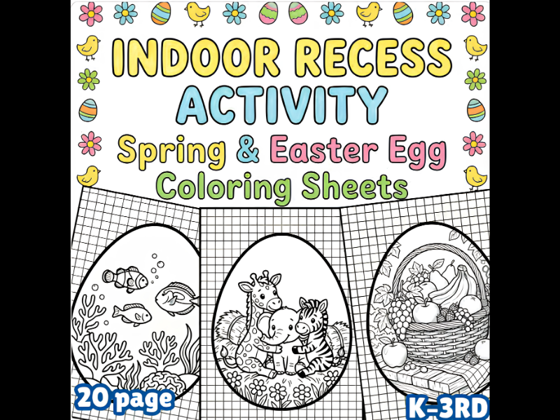 Indoor Recess Activity: Spring & Easter Egg Coloring Sheets